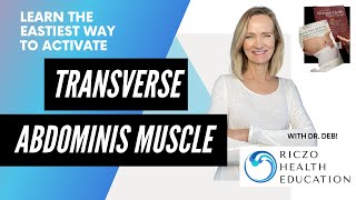 Learn the easiest way to activate Transverse Abdominis TVA muscle with Dr Deb physical therapist [upl. by Elleval]