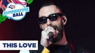 Maroon 5 – ‘This Love  Live at Capital’s Summertime Ball 2019 [upl. by Tnemelc758]