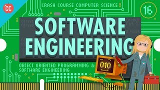 Software Engineering Crash Course Computer Science 16 [upl. by Talmud]