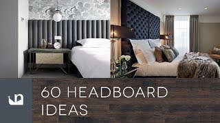 60 Headboard Ideas [upl. by Epperson789]