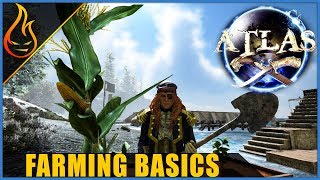 Atlas The Basics Of Farming Guide [upl. by Eillah]