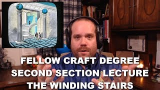 Fellow Craft Degree  Staircase Lecture [upl. by Neumeyer]