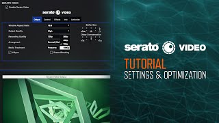 Serato Video Tutorial Settings amp Optimizing Performance [upl. by Maribeth]