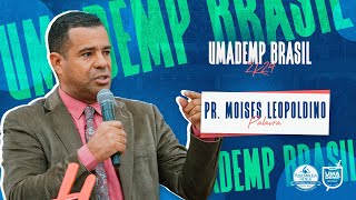 UMADEMP Brasil 2K24 Pr Moisés Leopoldino [upl. by Bryce788]