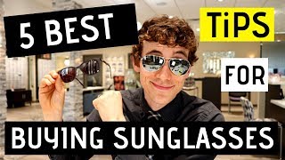 5 Best Tips for Buying Sunglasses [upl. by Assiroc]