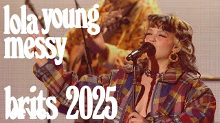 Lola Young  Messy Live from The BRIT Awards 2025 [upl. by Kecaj]