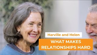 Harville and Helen What Makes Relationships Hard [upl. by Kind]