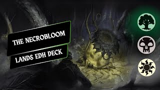 The Necrobloom  Lands Commander Deck [upl. by Eanil]