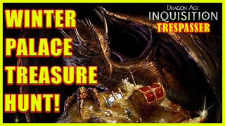 Dragon Age Inquisition  Winter Palace Treasure Map  Trespasser DLC [upl. by Anirad462]