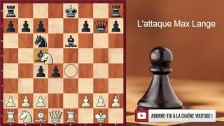 Ouverture italienne  Lattaque Max Lange aux échecs pour débutants [upl. by Nittirb]