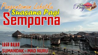 LAGU BAJAU SEMPORNA  SUMANDAK  MAD NURU [upl. by Moria]