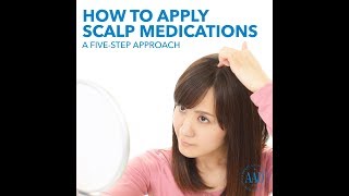 How to apply scalp medications [upl. by Eceinej]