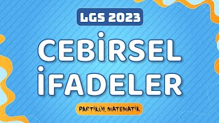 Cebirsel İfadeler  LGS Matematik [upl. by Rik]