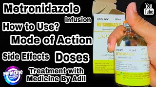 How to Use MetronidazoleFlagyl infusion  Full Review  Mechanism of Action  Side EffectsDose [upl. by Thorr]