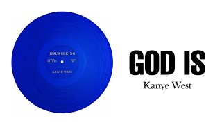 Kanye West  God Is Lyrics Video [upl. by Anaoy]