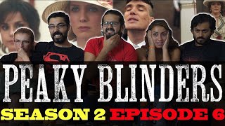 Peaky Blinders  2x6  Group Reaction REUPLOAD [upl. by Ardnaik350]