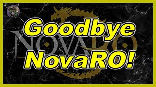 Goodbye NovaRO [upl. by Ogeid516]