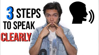 How To Speak CLEARLY And Confidently 3 Tricks [upl. by Skill828]