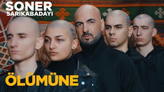 Soner Sarıkabadayı  Ölümüne Official Video [upl. by Nueormahc777]