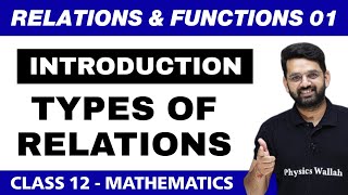 Relations and Functions 01  Types of Relations  Class 12 NCERT [upl. by Cynde]