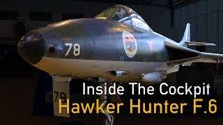 Inside The Cockpit  Hawker Hunter F6  Mk58 [upl. by Tsai]