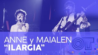 “ILARGIA”  ANNE y MAIALEN  GALA 2  OT 2020 [upl. by Willmert]