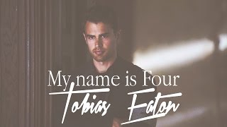 Tobias Eaton  My name is Four [upl. by Molly]