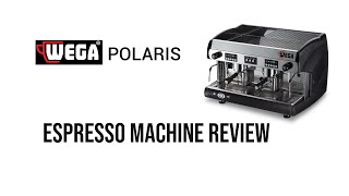 WEGA Polaris Commercial Espresso Machine  Review [upl. by Ettebab]