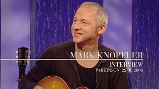 Mark Knopfler  Interview Parkinson 22092000 [upl. by Berk]