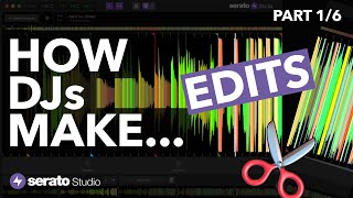 How DJs Make Edits Serato Studio Tutorial  Part 16 [upl. by Anirtek]