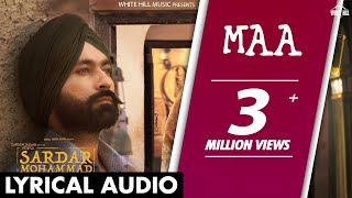 Maa Lyrical Audio Kulbir Jhinjer [upl. by Pesvoh]