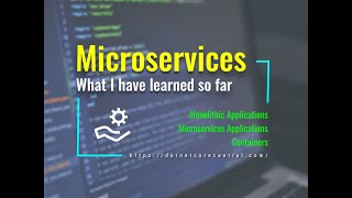 What are Microservices in ASPNET Core My understanding and what I have learned so far [upl. by Graner]