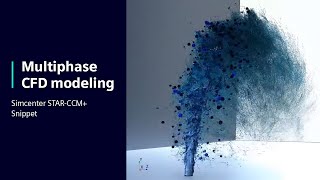 Multiphase CFD modeling  Snippet Simcenter STARCCM [upl. by Patterson]