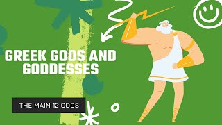 The 12 Main Greek Gods and Goddesses [upl. by Geffner45]