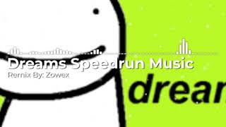 1 HOUR  DREAM SPEEDRUN MUSIC REMIX BY ZOWEX [upl. by Ebocaj]