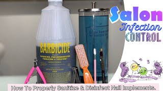 Salon Infection Control  How To Properly Sanitize amp Disinfect Nails Implements [upl. by Cassondra]