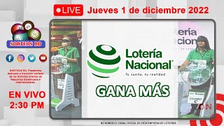 Lotería Nacional Gana Más en VIVO 📺│ Jueves 1 de diciembre 2022 [upl. by Keviv]