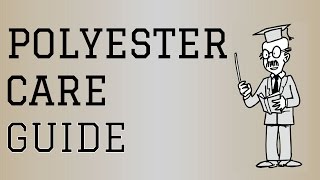 Fabric Care Guide  Polyester  How to care for Polyester Clothing [upl. by Syhr]