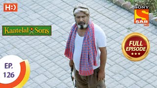 Kaatelal amp Sons  Ep 126  Full Episode  13th May 2021 [upl. by Muire]