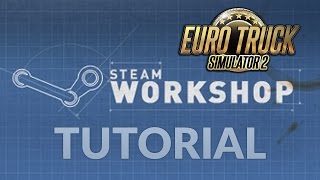 ETS2  Tutorial Steam Workshop DlActivateUninstall Mods [upl. by Shah]