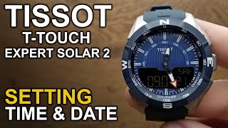 Tissot TTouch Solar Expert 2  Setting time and date tutorial [upl. by Aicirtac888]