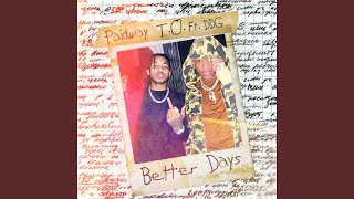 Better Days feat DDG [upl. by Juakn168]