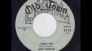 Larry Finnegan quot Candy Lips quot [upl. by Chu]