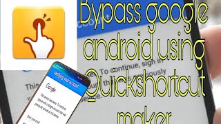 Bypass google acount in any Android using Quickshortcut MakerGoogle Account Manager 2022 [upl. by Mundt]