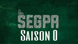 Saison 0  les Segpa LE FILM [upl. by Dwayne]