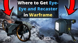 Where to Farm Eye Eye and Recaster Servofish in Warframe [upl. by Nekcerb]