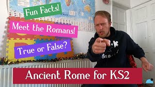 What Do YOU Know About The Romans Ancient Rome for KS2 [upl. by Calondra]