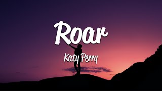 Katy Perry  Roar Lyrics [upl. by Vahe]