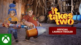 It Takes Two – Official Launch Trailer [upl. by Jake]