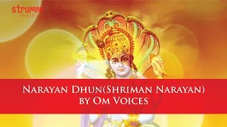 Narayan Dhun  Shriman Narayan by Om Voices [upl. by Newby]